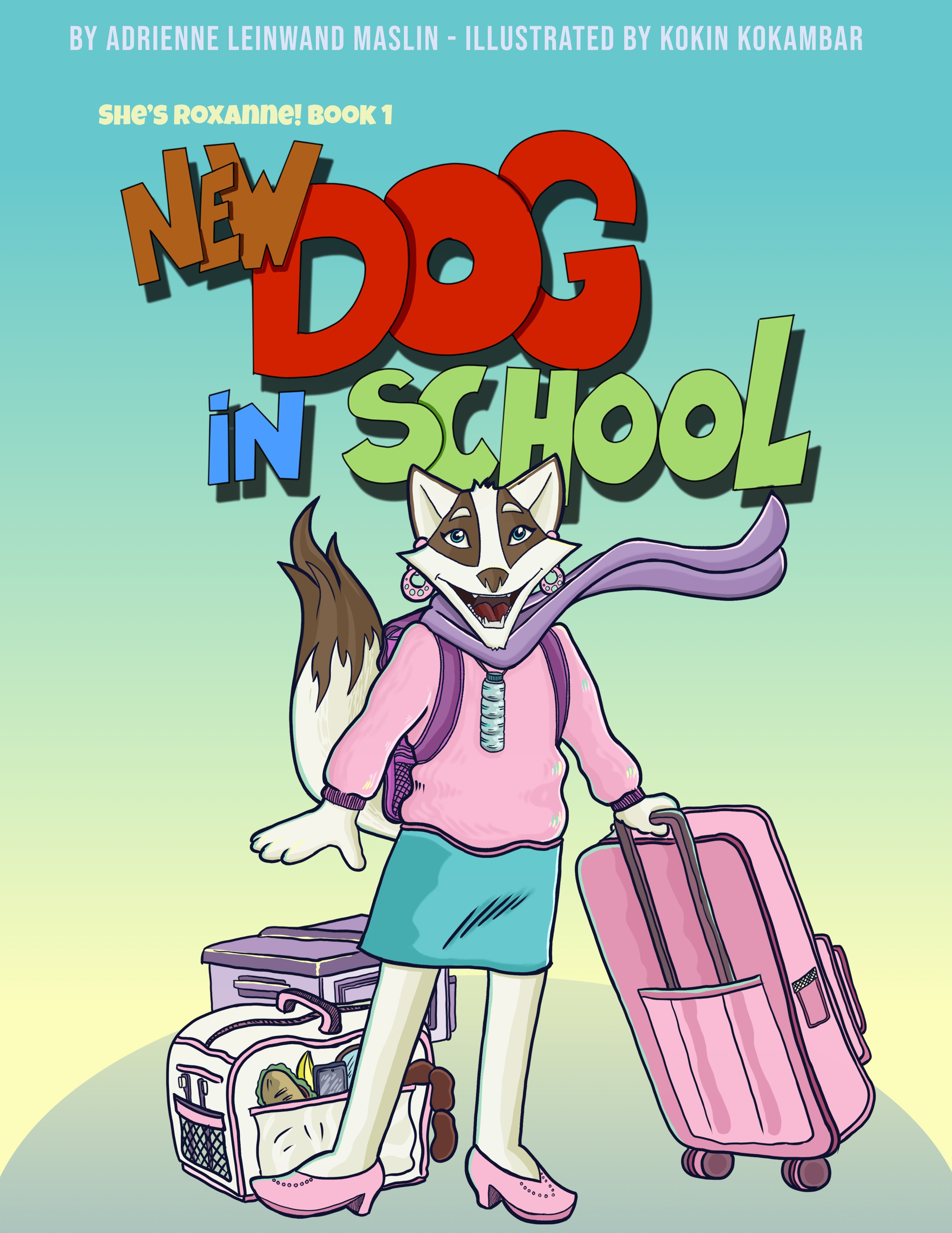 SHE'S ROXANNE!: NEW DOG IN SCHOOL