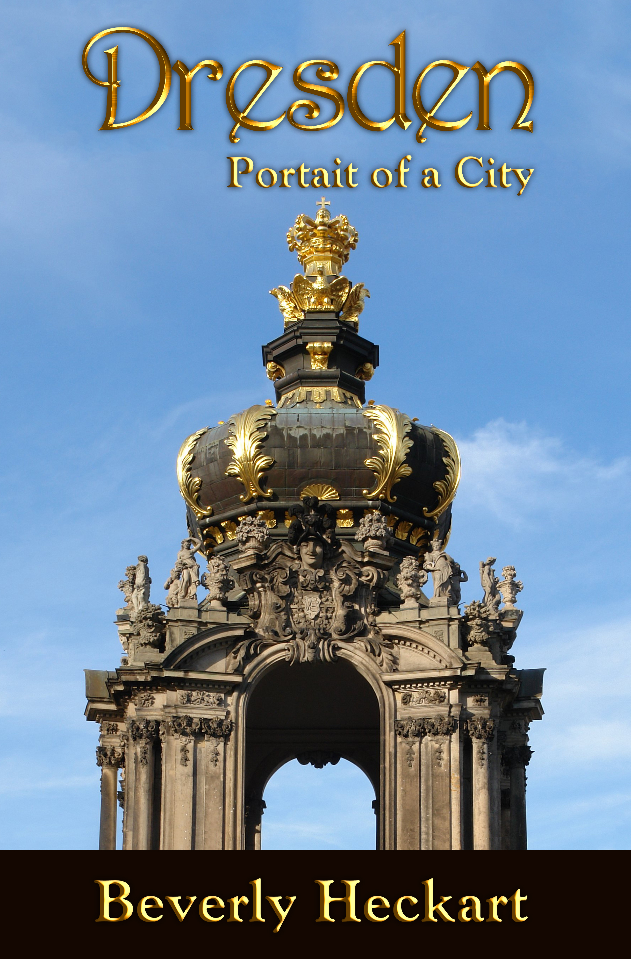Dresden: Portrait of a City