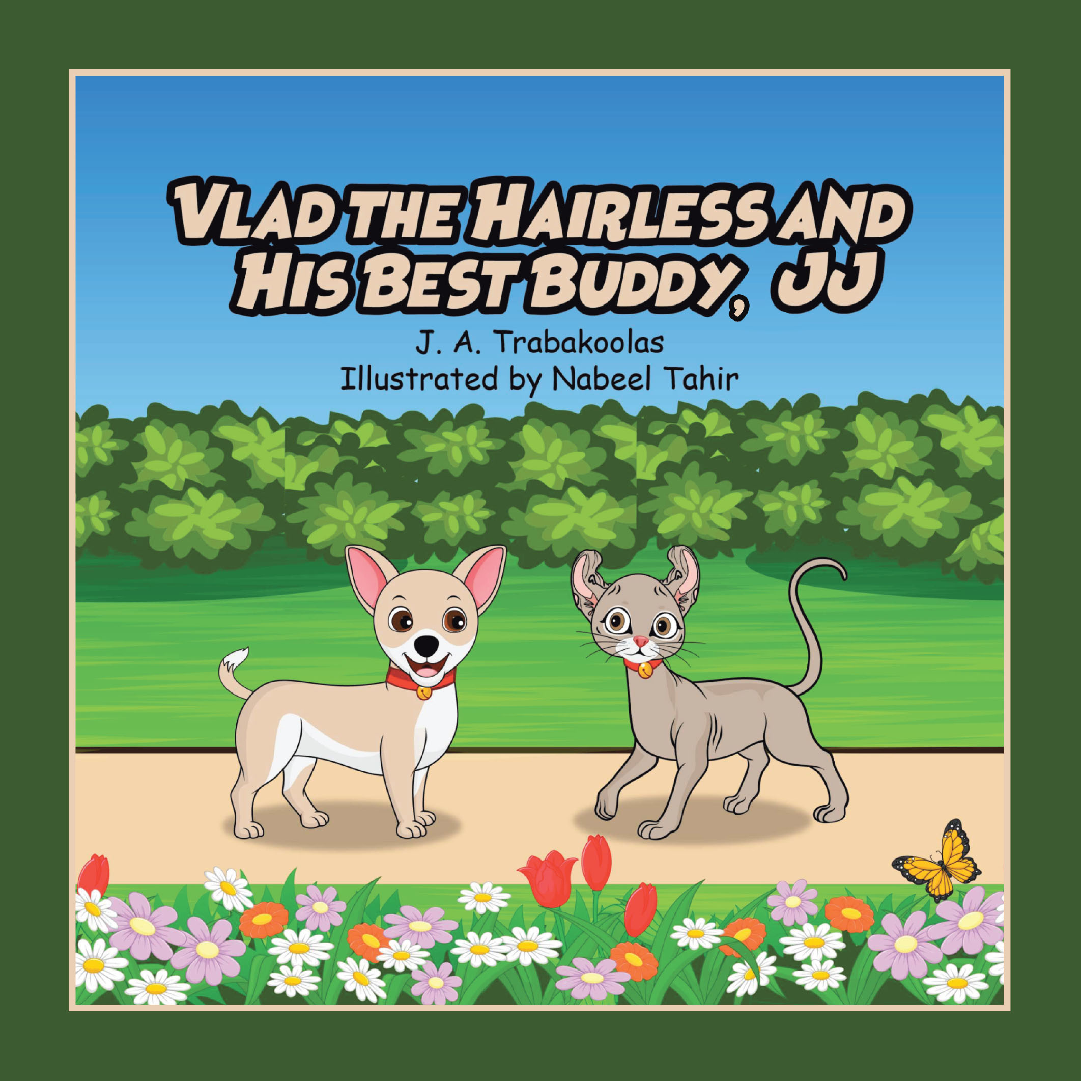 VLAD THE HAIRLESS AND HIS BEST BUDDY, JJ