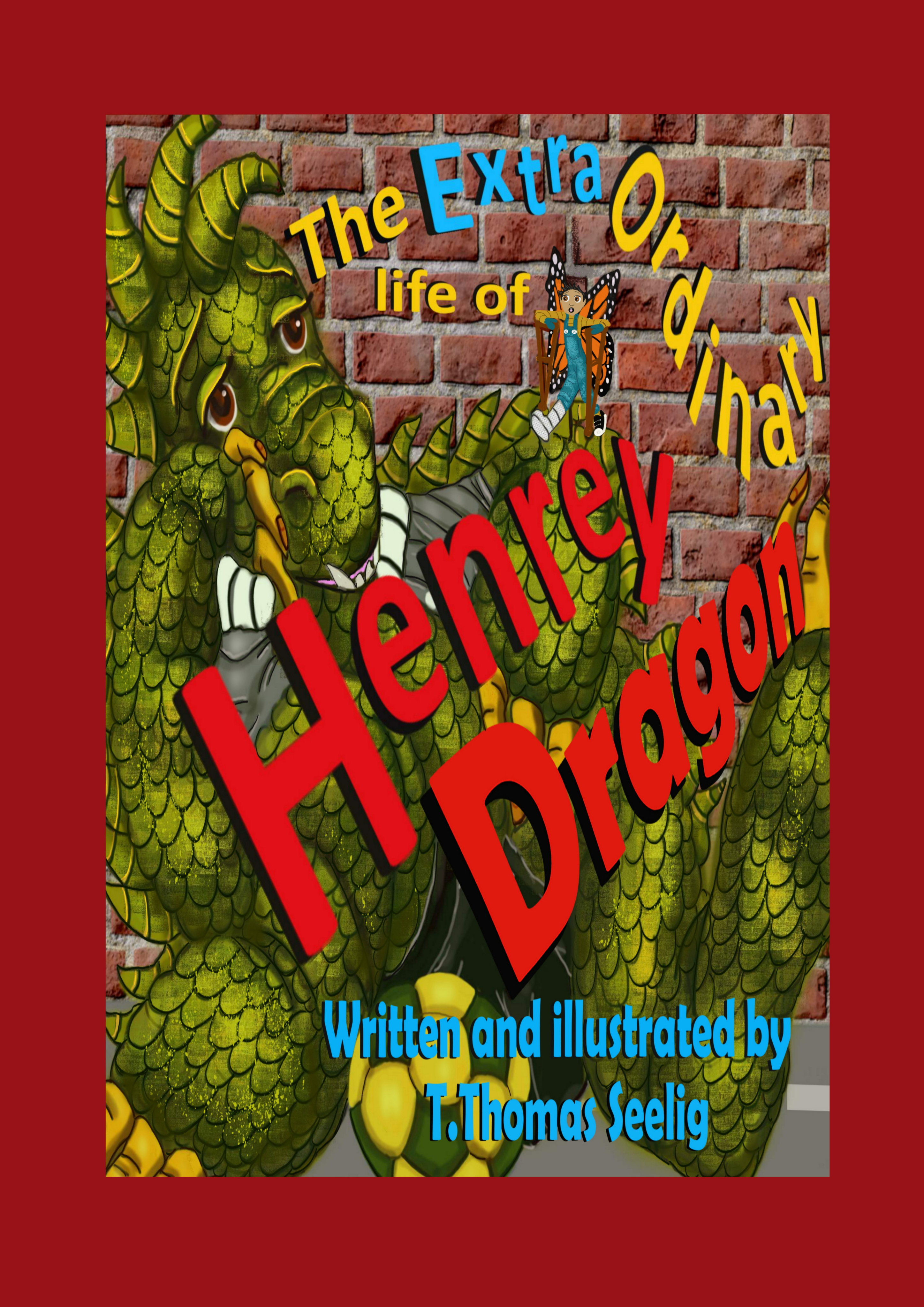 The Extra Ordinary Life of Henrey Dragon