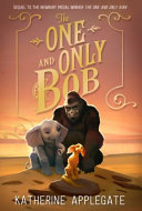 The One and Only Ivan -- THE ONE AND ONLY BOB