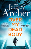William Warwick Novels -- OVER MY DEAD BODY