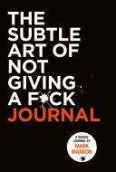 Subtle Art of Not Giving a F*ck Journal, The