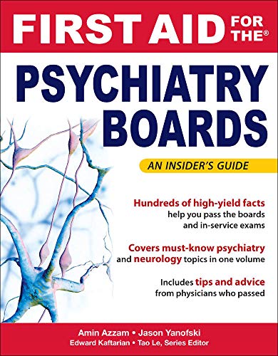 FIRST AID FOR THE PSYCHIATRY BOARDS