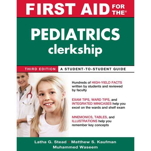 FIRST AID FOR THE PEDIATRICS CLERKSHIP