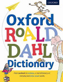 Oxford Roald Dahl Dictionary 