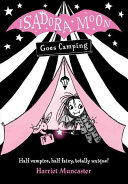 Isadora Moon Goes Camping 