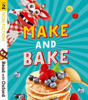 Read with Oxford: Stage 2. Non-fiction: Make and Bake!