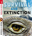Read with Oxford: Stage 3. Non-fiction: Survival and Extinction