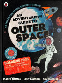 An Adventurer's Guide to Outer Space