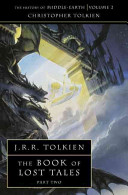 The History of Middle-earth (2) -- THE BOOK OF LOST TALES 2