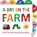 A Day on the Farm with The Very Hungry Caterpillar