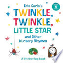 Eric Carle's Twinkle, Twinkle, Little Star and Other Nursery Rhymes