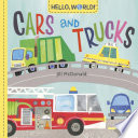 Hello, World! Cars and Trucks