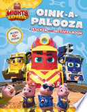 Oink-A-Palooza: A Sticker and Activity Book