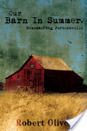 OUR BARN IN SUMMER: REMEMBERING PORTERSVILLE