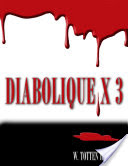 DIABOLIQUE X 3