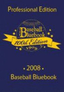 2008 BASEBALL BLUEBOOK, PROFESSIONAL EDITION
