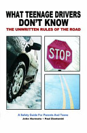 WHAT TEENAGE DRIVERS DON'T KNOW