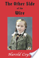 THE OTHER SIDE OF THE WIRE