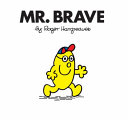 Mr. Men Classic Library -- MR. BRAVE