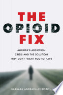 The Opioid Fix