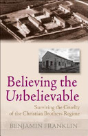BELIEVING THE UNBELIEVABLE