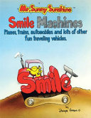 MR. SUNNY SUNSHINE SMILE MACHINES