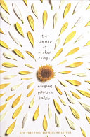 The Summer of Broken Things