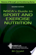 NSCA'S Guide to Sport and Exercise Nutrition