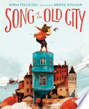 Song of the Old City