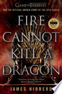 Fire Cannot Kill a Dragon