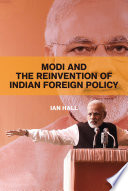 Modi and the Reinvention of Indian Foreign Policy