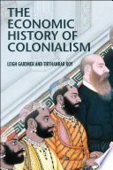 The Economic History of Colonialism