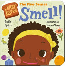Baby Loves the Five Senses: Smell!