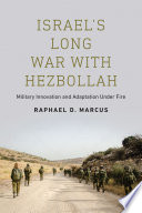 Israel's Long War with Hezbollah