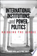 International Institutions and Power Politics