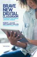 Brave New Digital Classroom, 3rd Edition