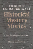 The Book of Extraordinary Historical Mystery Stories 