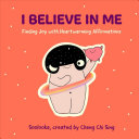 I Believe in Me