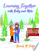 Learning Together With Sally And Kate