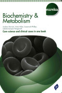 Eureka: Biochemistry & Metabolism