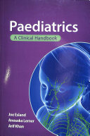 Paediatrics: A clinical handbook