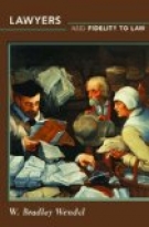 LAWYERS AND FIDELITY TO LAW