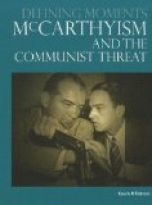 MCCARTHYISM AND THE COMMUNIST THREAT