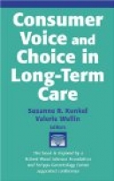 Consumer Voice and Choice in Long-Term Care