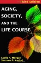 Aging, Society, and the Life Course