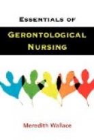 Essentials of Gerontological Nursing