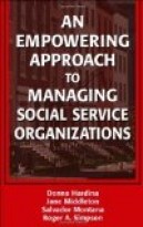 An Empowering Approach to Managing Social Service Organizations