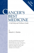 CANCER'S BEST MEDICINE, (2ND EDITION)
